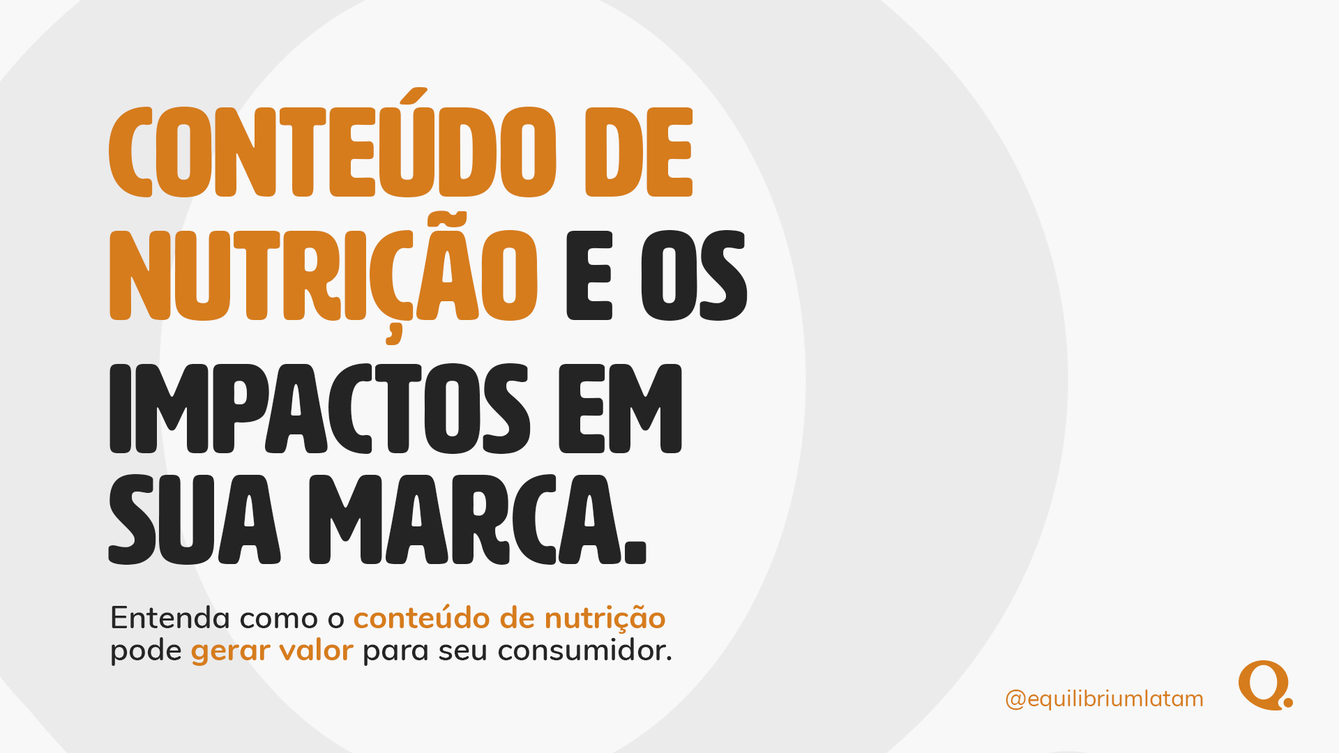 Conteúdo de nutrição e os impactos em sua marca